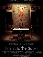 Bottle in the Smoke在线观看