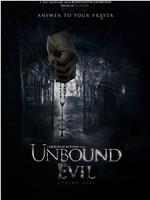 Unbound Evil