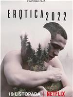 Erotica 2022在线观看