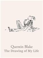 Quentin Blake: The Drawing of My Life在线观看