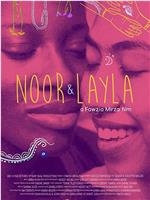 Noor & Layla在线观看