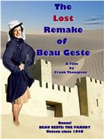 The Lost Remake of Beau Geste