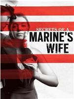 Secrets of a Marine's Wife在线观看