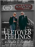 Leftover Feelings: A Studio B Revival