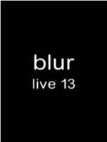 Blur: Live 13在线观看