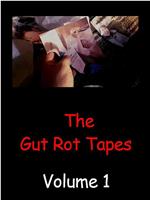 The Gut Rot Tapes: Volume 1