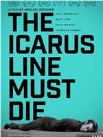 The Icarus Line Must Die在线观看