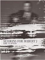 Eric Clapton: Sessions for Robert J