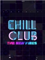 Chill Club The New Vibes