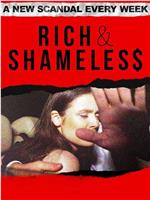 Rich & Shameless Season 1在线观看