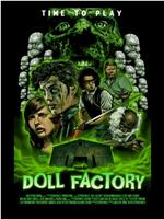 Doll Factory在线观看