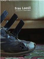 Frau Loosli在线观看