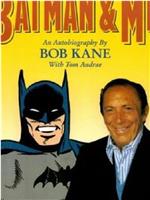 蝙蝠侠和我：奉献此生，鲍勃·凯恩的故事