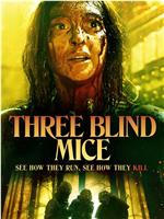 Three Blind Mice在线观看