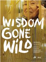Wisdom Gone Wild在线观看
