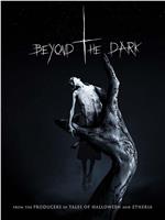 Beyond the Dark Season 1在线观看