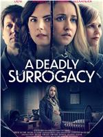 A Deadly Surrogacy在线观看