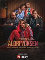 Aldri voksen