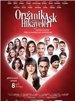 Organik Ask Hikayeleri