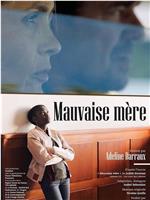 Mauvaise Mère