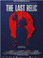 The Last Relic在线观看