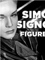Simone Signoret, figure libre在线观看