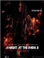 公园之夜II:亚伯杀戮