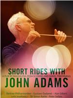 约翰·亚当斯的 “短途旅行”在线观看