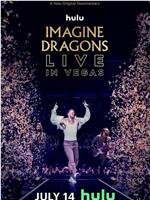 Imagine Dragons Live in Vegas在线观看