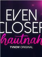 Even Closer: Hautnah