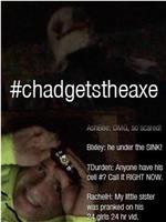 #chadgetstheaxe在线观看