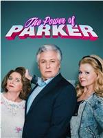 The Power of Parker在线观看