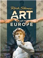 Rick Steves' Art of Europe Season 1在线观看