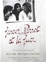 Larose, Pierrot et la Luce在线观看