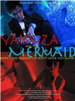 The Yakuza and the Mermaid在线观看