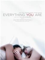 Everything You Are在线观看