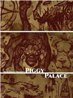 piggy palace在线观看