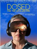 Dosed: The Trip of a Lifetime