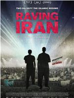 Raving Iran在线观看