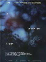 A Morning Light在线观看