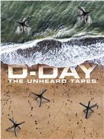 D-Day: The Unheard Tapes