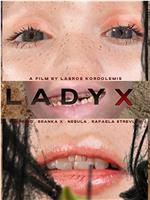 Lady X在线观看