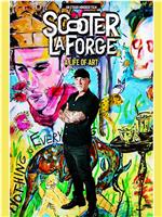 Scooter LaForge: a life of art