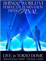 SHINee WORLD VI [PERFECT ILLUMINATION] JAPAN FINAL LIVE in TOKYO DOME