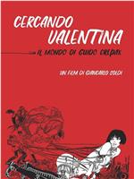 Searching for Valentina-the world of Guido Crepax在线观看