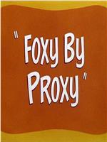 Foxy by Proxy