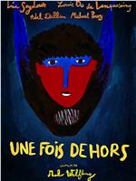 Une fois dehors