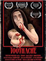 Toothache在线观看