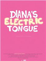 Diana's Electric Tongue