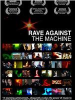 Rave Against the Machine在线观看